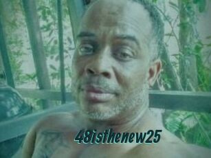 48isthenew25