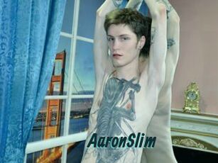 AaronSlim
