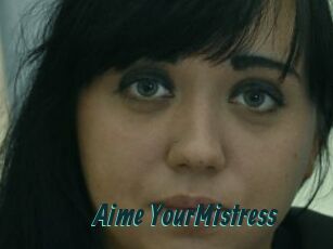 Aime_YourMistress