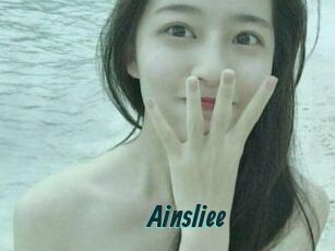 Ainsliee