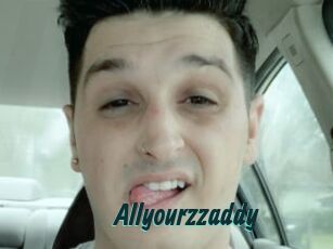 Allyourzzaddy