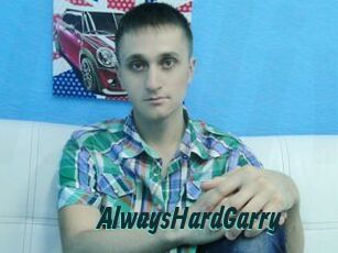 AlwaysHardGarry