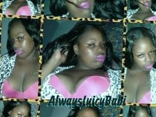 AlwaysJuicyBabi