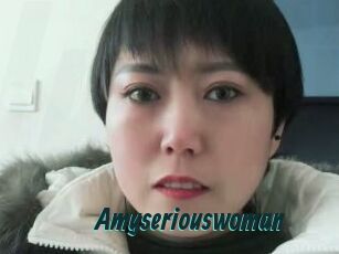 Amyseriouswoman