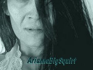 AriannaBigSquirt