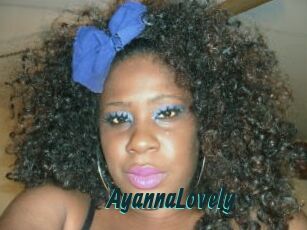 AyannaLovely