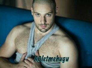 A0letmehugu