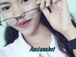 Aasianahot