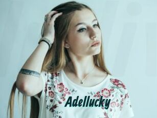 Adellucky