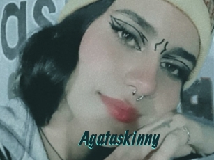 Agataskinny