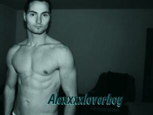 Alexxxxloverboy