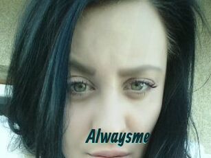 Alwaysme