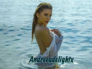 Andreeadelightx
