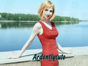 Ardentlycute