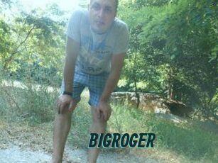 BIGROGER