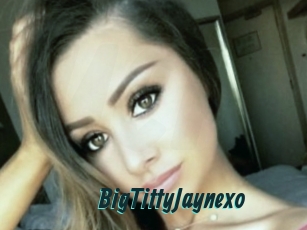 BigTittyJaynexo