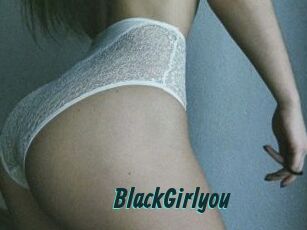 BlackGirlyou