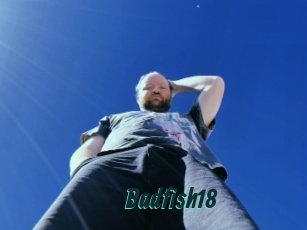 Badfish18