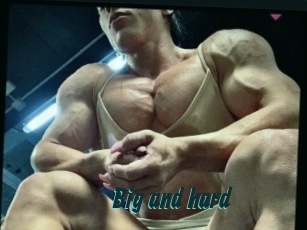 Big_and_hard