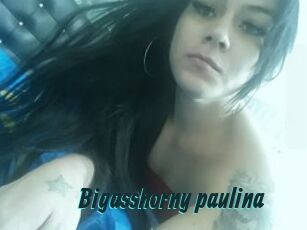 Bigasshorny_paulina