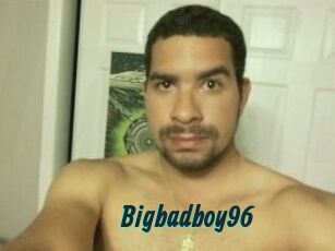 Bigbadboy96