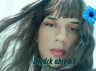 Bigdck_abigail
