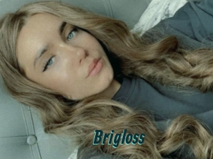 Brigloss