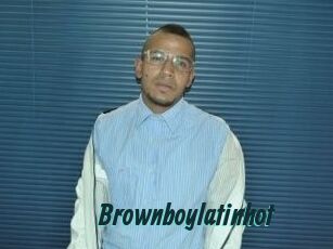 Brownboylatinhot