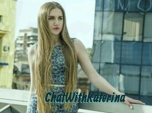 ChatWithKaterina