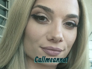 Callmeanna1