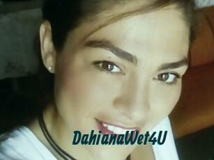 DahianaWet4U