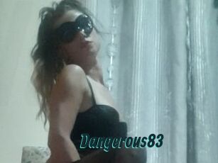 Dangerous83