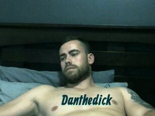 Danthedick