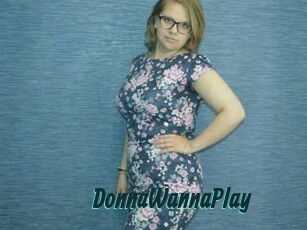 DonnaWannaPlay