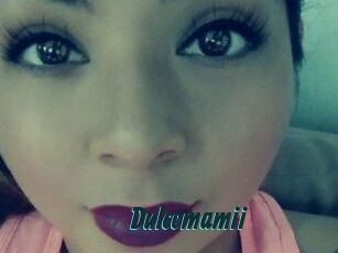 Dulcemamii