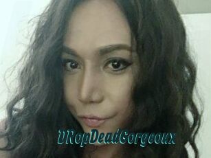 DRopDeadGorgeoux