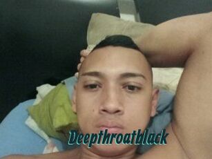 Deepthroatblack