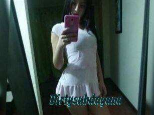 Dirtysubdayana