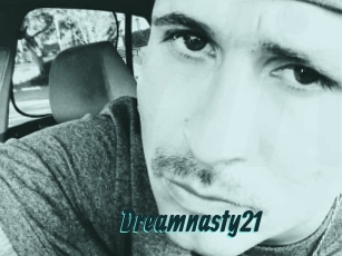 Dreamnasty21