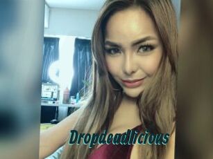 Dropdeadlicious