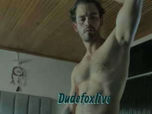 Dudefoxlive