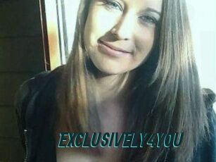 EXCLUSIVELY4YOU
