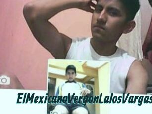 ElMexicanoVergonLalosVargas