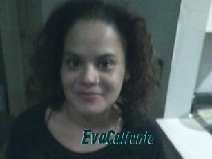EvaCaliente