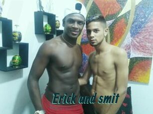 Erick_and_smit