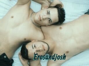 Erosandjosh