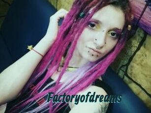 Factoryofdreams