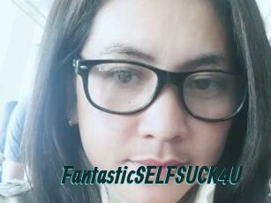 FantasticSELFSUCK4U