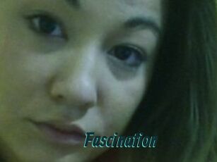 Fascination