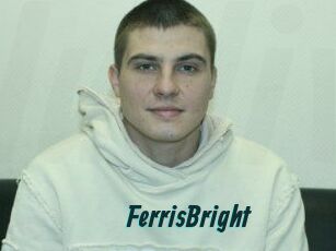 FerrisBright